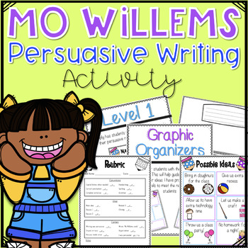 Preview of Mo Willems Persuasive Writing Activity