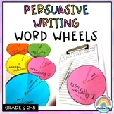 Persuasive Writing Word Wheels (Grade 2 - 5)