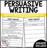 Include Expert Opinions - Persuasive Writing Worksheets