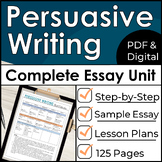 Persuasive Essay Writing Unit With Sample Writing & Lesson Plans for High School