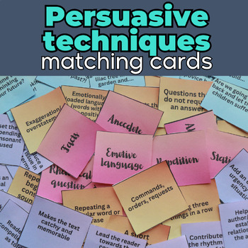 Preview of Persuasive techniques matching cards (techniques/definitions/examples/effects)