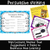 Persuasive Writing Unit-10 Mini Lessons