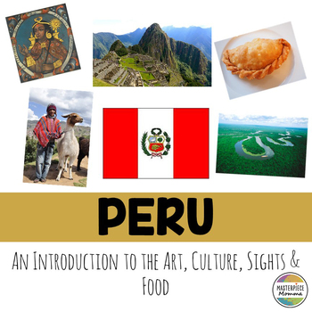 Preview of Peru: An Introduction to the Art, Culture, Sights, and Food