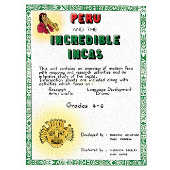 Preview of PERU AND THE INCREDIBLE INCAS Gr. 4-6