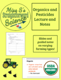 Pesticides and Organics Slideshow and Guided Notes