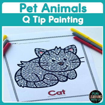 Preview of Pet Animals Q-Tip Painting | Cat Dog Fish Fine Motor Crafts | Farm Animals