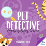 Pet Detective - Prepositions Game