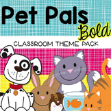 Pet Pals Classroom Decor BUNDLE - BOLD COLORS