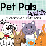 Pet Pals Classroom Decor BUNDLE - PASTEL COLORS