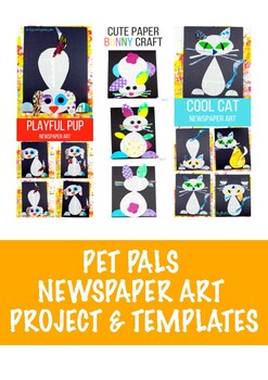 Preview of Pet Pals Newspaper Art Project & Templates