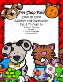 Pet Shop Pals ~ Color by Code ~ Addition and Subtraction