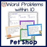 Word Problems within 10 Pet Shop Theme