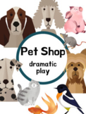 Pet Shop Theme Dramatic Play Preschool/Prek