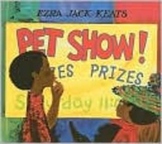 Pet Show by Ezra Jack Keats