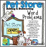 Pet Store Adding and Subtracting Word Problems with Regrouping