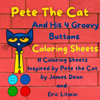 Preview of Pete The Cat Coloring Pages - Pete The Cat and His Four Groovy Buttons