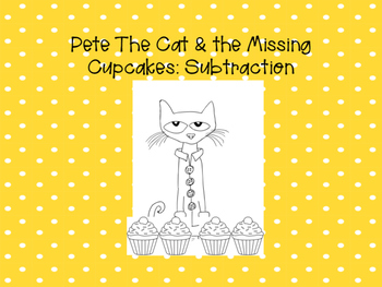 Preview of Pete The Cat & The Missing Cupcakes BUNDLE