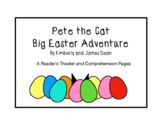 Pete the Cat Big Easter Adventure - A Reader's Theater and