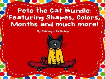 Preview of Pete the Cat Bundle: Shapes, Colors, Behavior and so much more!