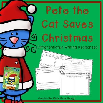 Preview of Pete the Cat Christmas Writing Responses