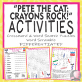Pete the Cat Crayons Rock Activities Crossword Word Searches Word Scramble