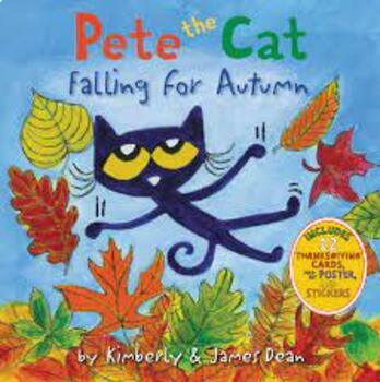 Preview of Pete the Cat: Falling for Autumn FOR IN PERSON & DISTANCE LEARNING!