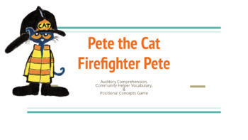 Preview of Pete the Cat: Firefighter Pete! Story, Listening Activity, & Game