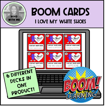 Preview of Pete the Cat I Love My White Shoes BOOM! Decks - 6 DECKS IN ONE PRODUCT