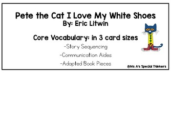 Preview of Pete the Cat I Love My White Shoes Core Vocabulary