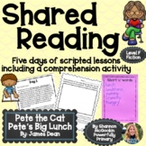 Pete the Cat - Pete's Big Lunch | Shared Reading Lesson Pl