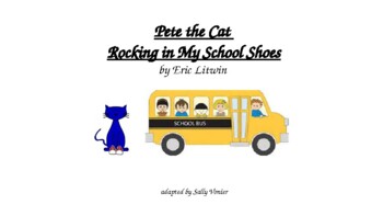 Preview of Pete the Cat Rocking in My School Shoes adapted books and story questions