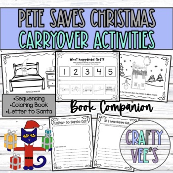 Preview of Pete the Cat Saves Christmas-Carryover Activities