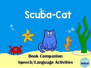 Preview of Scuba-Cat Book Companion, Speech and Language Activities