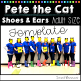 Pete the Cat: Shoes and Ears Template {Adult Sizes}