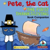 Pete the Cat | The First Thanksgiving | Book Companion | D