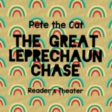 Pete the Cat: The Great Leprechaun Chase Reader's Theater