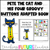 Pete the Cat and His Four Groovy Buttons Adapted Book