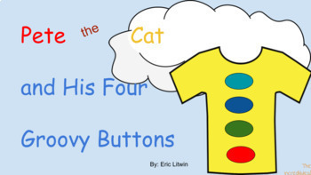 Preview of Pete the Cat and His Four Groovy Buttons!- Editable AND Interactive!