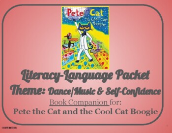 Preview of Pete the Cat and the Cool Cat Boogie: Language-Literacy Book Companion Packet