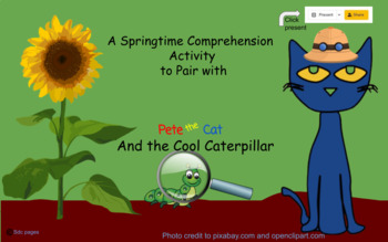 Preview of Pete the Cat and the Cool Caterpillar comprehension activity for google docs