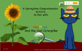 Pete the Cat and the Cool Caterpillar comprehension activi