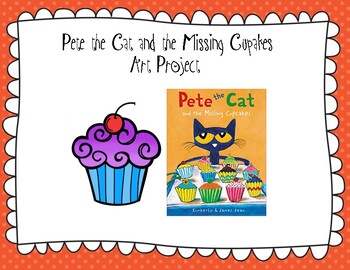 Preview of Pete the Cat and the Missing Cupcakes Art Project
