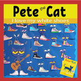 Pete the Cat I love my white shoes back to school activiti