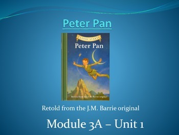 Preview of Peter Pan - ELA Module 3A - Unit 1