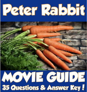 Preview of Peter Rabbit Movie Guide (2018) *35 Questions & Answer Key!*