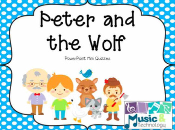 Peter and the Wolf Mini Quizzes by Music and Technology | TpT