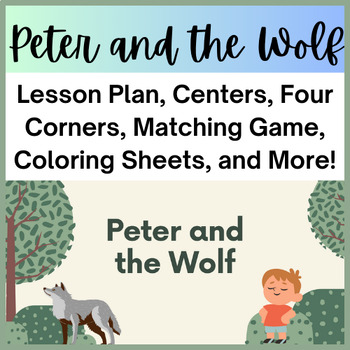 Preview of Peter and the Wolf Lesson Plan, Coloring Sheets, Centers, Games, and More!