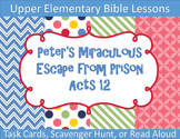 Peter's Miraculous Escape from Prison Bible Task Cards