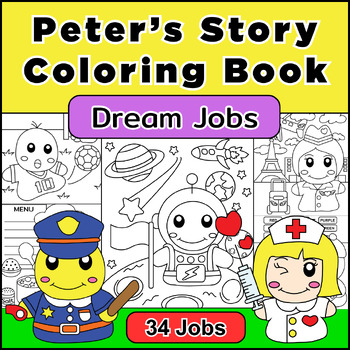 Preview of Peter's Story : Dream Jobs, Career Coloring Pages Illustration Art Activity