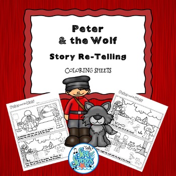 Preview of Peter & the Wolf Story Re-Telling & Coloring Sheets